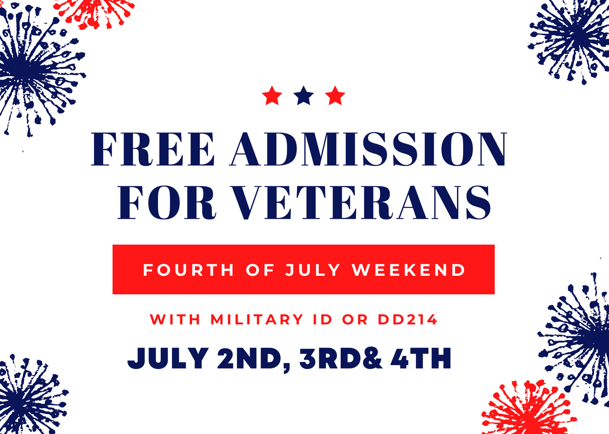 Veterans Free Admission Fourth of July Weekend