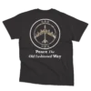 Peace Old Fashioned Way T-Shirt